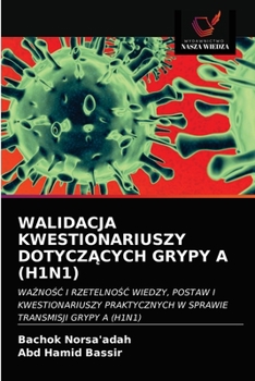 Paperback Walidacja Kwestionariuszy DotyczĄcych Grypy a (H1n1) [Polish] Book