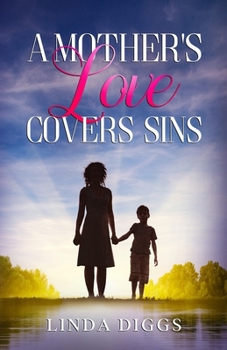 Paperback A Mother's Love Covers Sin Book