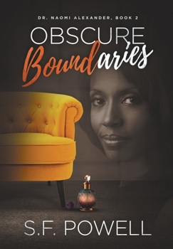 Obscure Boundaries - Book #2 of the Dr. Naomi Alexander