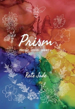 Hardcover Prism: magic. color. poetry. Book