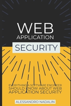 Paperback Wasec: Web Application Security for the everyday software engineer: Everything a web developer should know about application Book