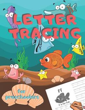 Paperback Letter Tracing for Preschoolers: Handwriting Practice Alphabet Workbook for Kids Ages 3-5, Toddlers, Nursery, Kindergartens, Homeschool - Learning to Book