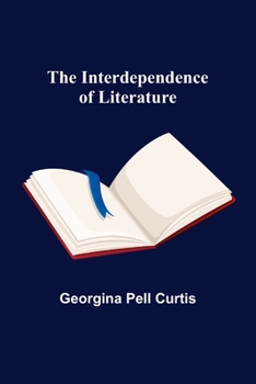 Paperback The Interdependence of Literature Book