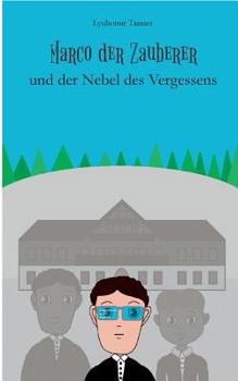 Paperback Marco der Zauberer und der Nebel des Vergessens [German] Book