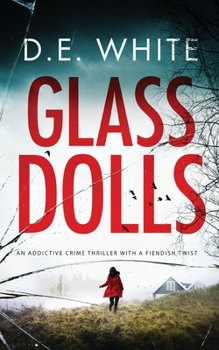 Paperback GLASS DOLLS an addictive crime thriller with a fiendish twist Book