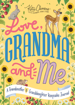 Paperback Love, Grandma and Me: A Grandmother and Granddaughter Keepsake Journal Book