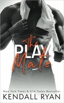 The Play Mate - Book #2 of the Roommates