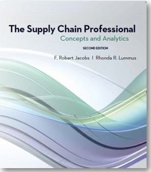 Paperback The Supply Chain Professional Concepts and Analytics Second Edition Book