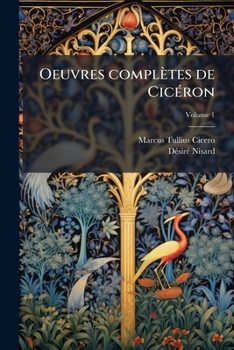 Paperback Oeuvres complètes de Cicéron; Volume 1 [French] Book