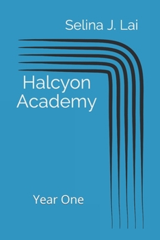 Paperback Halcyon Academy: Year One Book
