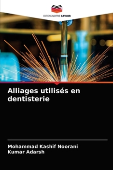 Paperback Alliages utilisés en dentisterie [French] Book