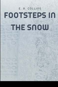 Paperback Footsteps in the Snow Book