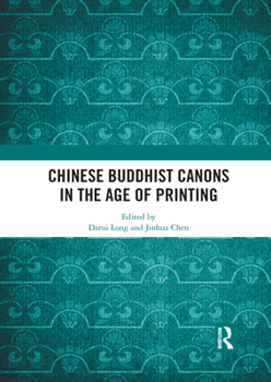 Paperback Chinese Buddhist Canons in the Age of Printing Book