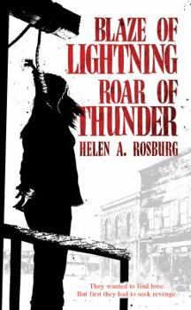 Mass Market Paperback Blaze of Lightning, Roar of Thunder Book