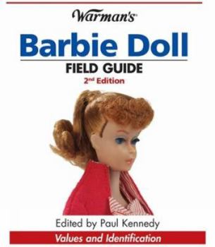 Paperback Warman's Barbie Doll Field Guide: Values and Identification Book