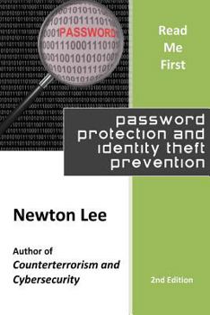 Paperback Read Me First: Password Protection and Identity Theft Prevention (2nd Edition) Book