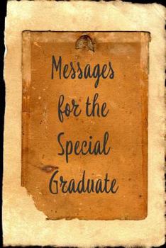 Messages for the Special Graduate