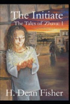 Paperback The Initiate: The Tales of Zhava Book