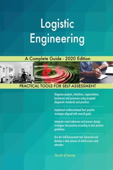 Paperback Logistic Engineering A Complete Guide - 2020 Edition Book