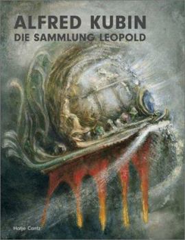 Paperback Alfred Kubin: Die Sammlung Leopold = Afred Kubin: The Leopold Collection Book