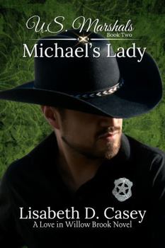 Michael's Lady: U.S. Marshals Series Book Two