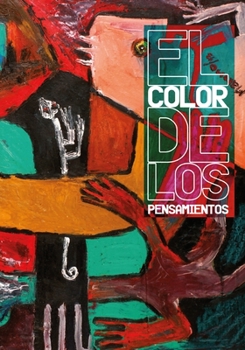 Paperback El color de los pensamientos [Spanish] Book