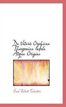 Paperback de Veteris Orphicae Theogoniae Indole Atque Origine Book