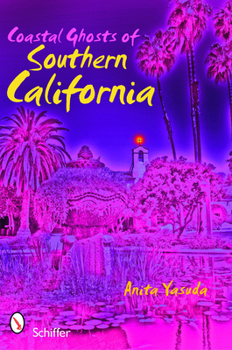 Paperback Coastal Ghosts of Southern California Book