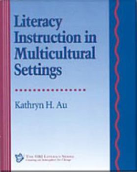 Paperback LITERACY INSTRUCTION IN MULTICULTURAL SETTINGS (HBJ Literacy Series) Book