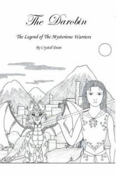 Paperback The Darobin: The Legend of the Mysterious Warriors Book