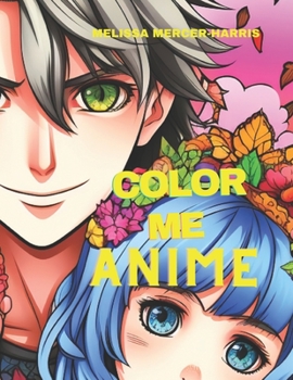 COLOR ME ANIME