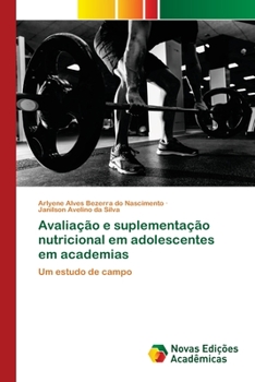 Paperback Avaliação e suplementação nutricional em adolescentes em academias [Portuguese] Book