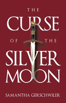 Paperback The Curse of the Silver Moon Book