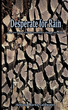 Paperback Desperate for Rain Book