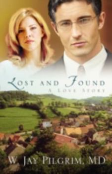 Paperback Lost and Found: A Love Story Book