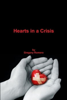 Paperback Hearts in a Crisis Book