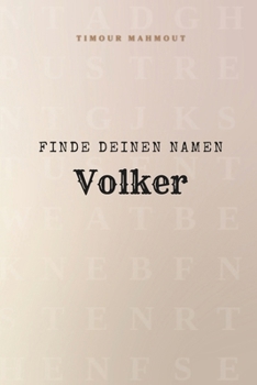 Finde Deinen Namen Volker: Ein Rätselbuch der besonderen Art - dein Name ist der Schlüssel (German Edition)