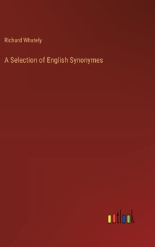 A Selection of English Synonymes