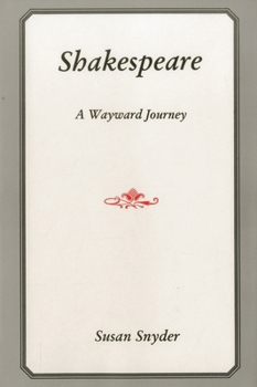 Hardcover Shakespeare: A Wayward Journey Book