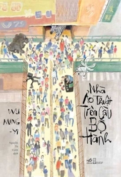 Paperback The Magician on the Pedestrian Bridge [Vietnamese] Book