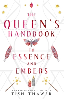 Paperback The Queen's Handbook to Essence and Embers Book