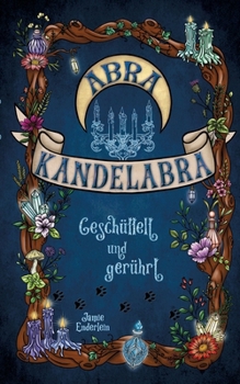 Paperback Abra Kandelabra: Geschüttelt und gerührt [German] Book