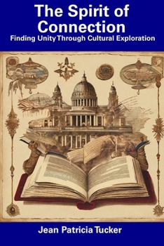 The Spirit of Connection: Finding Unity Through Cultural Exploration
