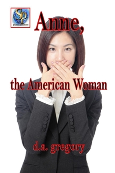 Paperback Anne, the American Woman Book