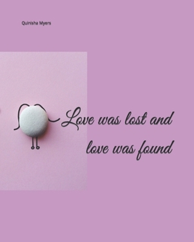 Paperback Love was lost and love was found Book