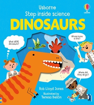 Hardcover Step Inside Dinosaurs Book