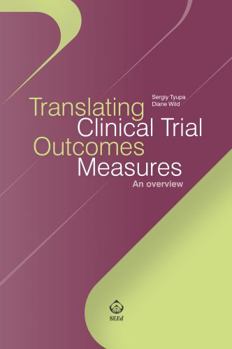 Paperback Translating Clinical Trial Outcomes Measures: An Overview Book