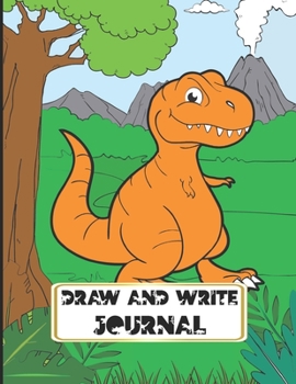 Paperback Draw and Write Journal: Dinosaur Notebook Journal for Kids - Half Blank / Half Wide Ruled Pages Book