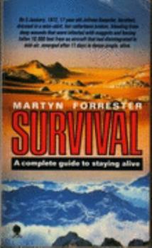 Paperback Survival: A Complete Guide to Staying Alive Book