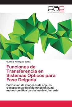 Paperback Funciones de Transferencia en Sistemas Ópticos para Fase Delgada [Spanish] Book